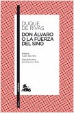 DON ALVARO Y LA FUERZA DEL SINO
