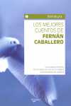 MEJORES CUENTOS DE FERNAN CABALLERO, LOS