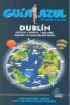 DUBLIN. GUIA AZUL