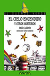 CIELO ENCENDIDO, EL