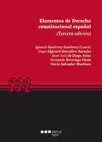 ELEMENTOS DE DERECHO CONSTITUCIONAL ESPAÑOL (TERCERA EDICIÓN)