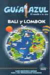 BALI Y LOMBOK. GUIA AZUL