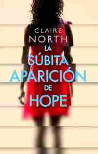 LA SUBITA APARICION DE HOPE