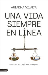 UNA VIDA SIEMPRE EN LÍNEA
