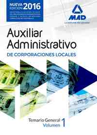 AUXILIAR ADMINISTRATIVO CORPORACIONES LOCALES. VOL 1.