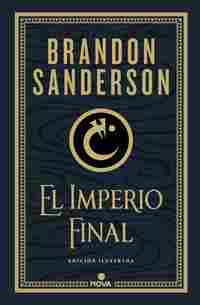 EL IMPERIO FINAL . NACIDOS DE LA BRUMA 1 (EDICIÓN ILUSTRADA)