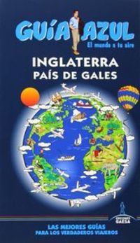 INGLATERRA Y PAIS DE GALES. GUIA AZUL