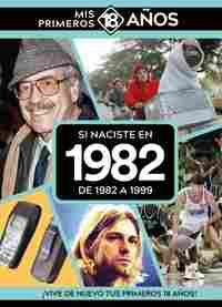 SI NACISTE EN 1982: DE 1982 A 1999