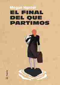 EL FINAL DEL QUE PARTIMOS