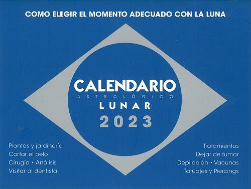 CALENDARIO ASTROLOGICO LUNAR 2023