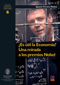 ¿ES UTIL LA ECONOMIA? UNA MIRADA A LOS PREMIOS NOBEL