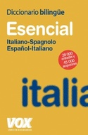 DICCIONARIO  BILINGUE ESENCIAL ESPAÑOL- ITALIANO