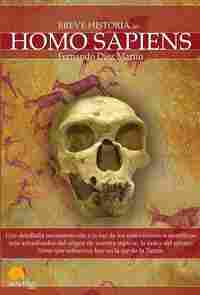 HOMO SAPIENS, BREVE HISTORIA