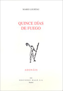 QUINCE DIAS DE FUEGO. ACCESIT ADONAIS 2009