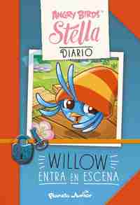 ANGRY BIRDS: STELLA. WILLOW ENTRA EN ESCENA