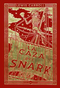 CAZA DEL SNARK, LA