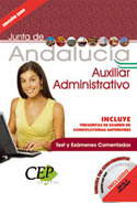 TEST Y EXAMENES COMENTADOS. AUXILIAR ADMINISTRATIVO. JUNTA ANDALUCIA