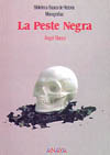 PESTE NEGRA, LA