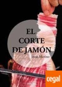 EL CORTE DE JAMÓN