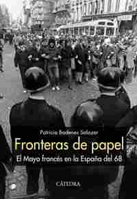 FRONTERAS DE PAPEL. EL MAYO FRANCÉS EN LA ESPAÑA DEL 68