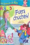FUERA CHUCHES!