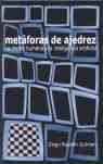 METAFORAS DE AJEDREZ. LA MENTE HUMANA Y LA INTELIGENCIA ARTIFICIAL