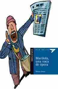 81. MARILOLA UNA VACA DE OPERA