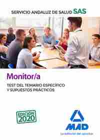 MONITOR/A DEL SERVICIO ANDALUZ DE SALUD. TEST DEL TEMARIO ESPECÍFICO Y SUPUESTOS PRÁCTICOS