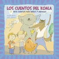 LOS CUENTOS DEL KOALA. SIETE CUENTOS PARA NIÑOS Y ANIMALES.