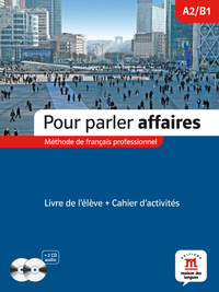 POUR PARLER AFFAIRES A2/B1
