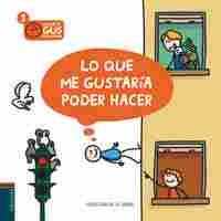 1. LO QUE ME GUSTARIA PODER HACER