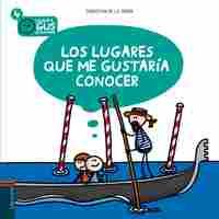 4. LOS LUGARES QUE ME GUSTARIA CONOCER