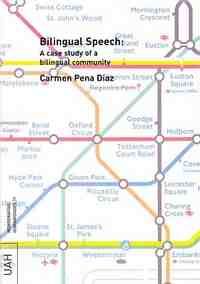 BILINGUAL SPEECH: A CASE STUDY OF A BILINGUAL COMMUNITY