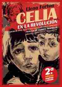 (2ª) CELIA EN LA REVOLUCION (NUEVA EDICIÓN AMPLIADA Y REVISADA)
