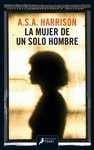 LA MUJER DE UN SOLO HOMBRE