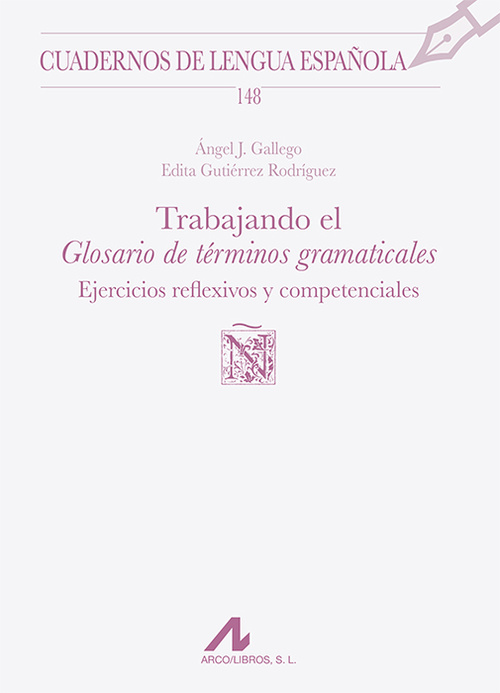 TRABAJANDO EL ŽGLOSARIO DE TÉRMINOS GRAMATICALESŽ. EJERCICIOS REFLEXIVOS Y COMPETENCIALES