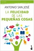 LA FELICIDAD DE LAS PEQUEÑAS COSAS