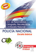 TEST DE PERSONALIDAD, ORTOGRAFIA,... POLICIA NACIONAL ESCALA BASICA