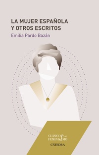 LA MUJER ESPAÑOLA Y OTROS ESCRITOS.