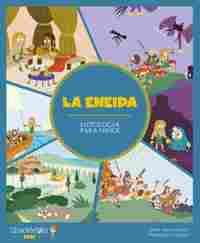 LA ENEIDA. MITOLOGÍA PARA NIÑOS