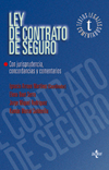 LEY DE CONTRATO DE SEGURO CON JURISPRUDENCIA, CONCORDANCIAS Y COMENTAR