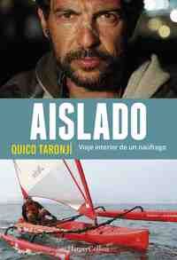 AISLADO. VIAJE INTERIOR DE UN NAUFRAGO