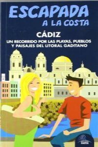 CADIZ. ESCAPADA A LA COSTA