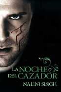 LA NOCHE DEL CAZADOR (SERIE PSI/CAMBIANTES, 1)