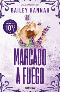 MARCADO A FUEGO (EL RANCHO WELLS 1)