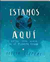ESTAMOS AQUI. NOTAS PARA VIVIR EN EL PLANETA TIERRA. PREMIO KIRICO 2019 MEJOR LIBRO TRADUCIDO