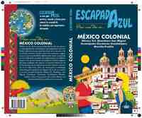 ESCAPADA MEXICO COLONIAL