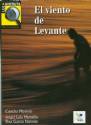 EL VIENTO DE LEVANTE. NIVEL ELEMENTAL