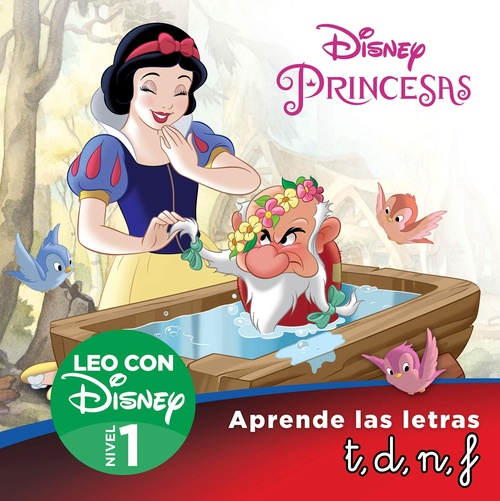 APRENDE LAS LETRAS T, D, N, F.  LEO CON DISNEY - NIVEL 1. PRINCESAS DISNEY. BLANCANIEVES