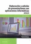 ELABORACION Y EDICION DE PRESENTACIONES CON APLICACIONES INFORMATICAS